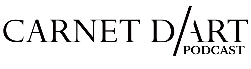 Dans la série « Nouvelle rubrique » sur le site_ « Carnet d’Art Podcast »